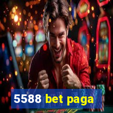 5588 bet paga